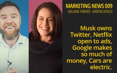 Marketing News 009 – Musk owns Twitter, Netflix open to ads, Google makes money, Electric cars.