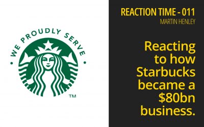 Reacting to how Starbucks became a $80B business – Reaction Time 011