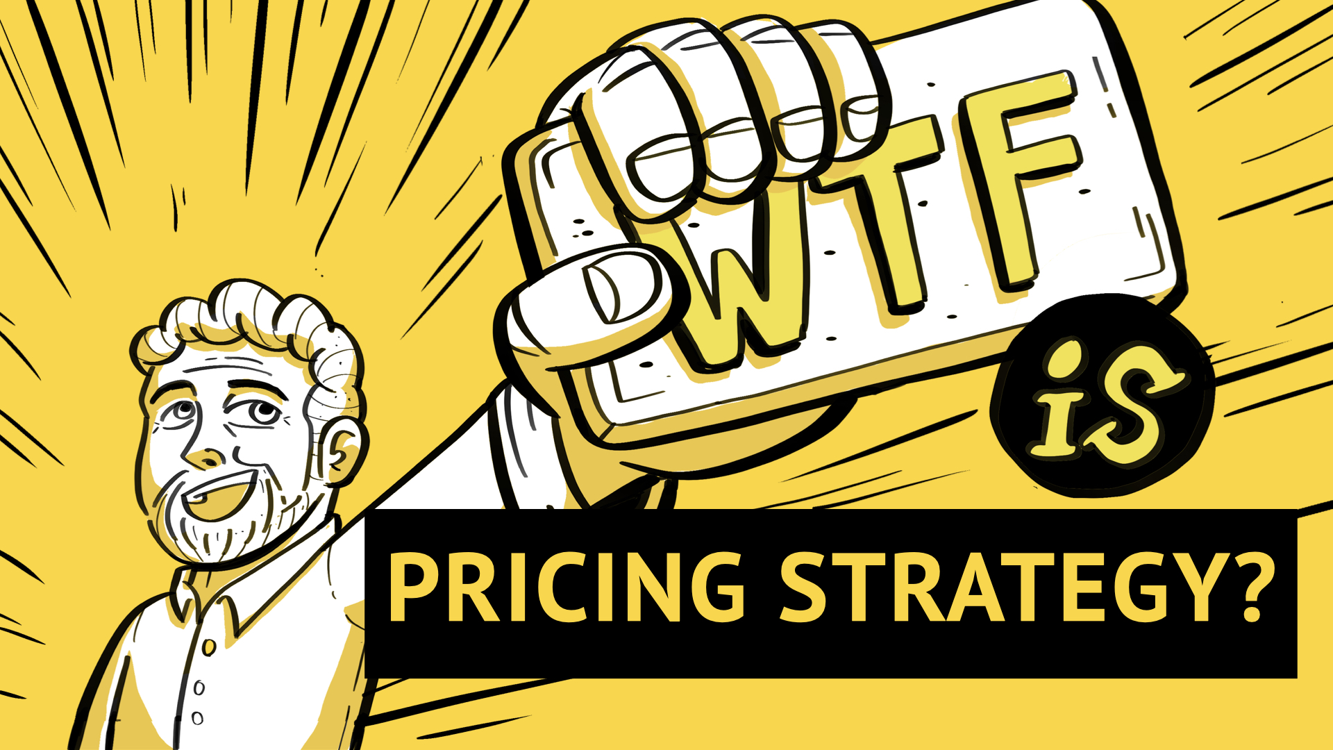 What is pricing strategy? WTF Marketing Jargon Busting 023