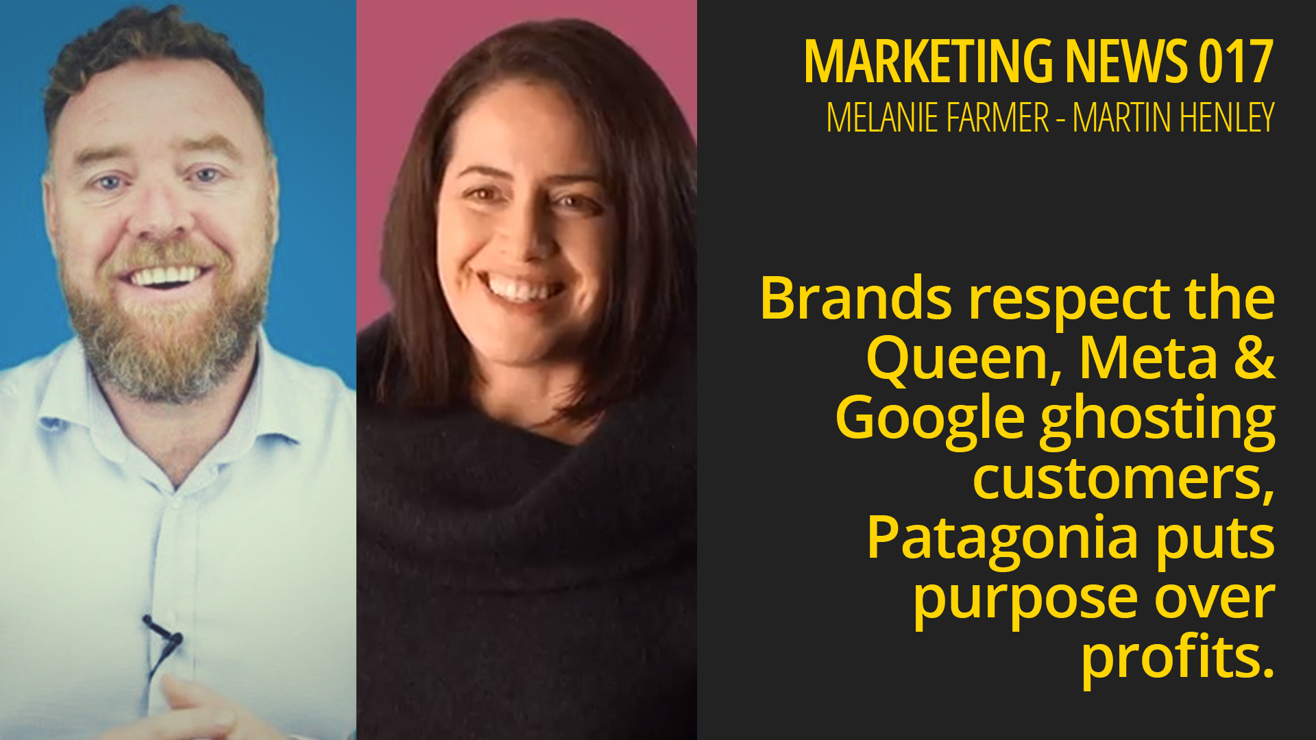 Brands respect the Queen, Meta ghost customers, Patagonia purpose over profits – Marketing News 017